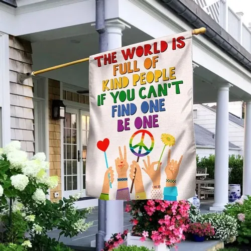 Be Kind Hippie Flag The World Is Full Of Kind People Flag Graden Flag UUI GGX