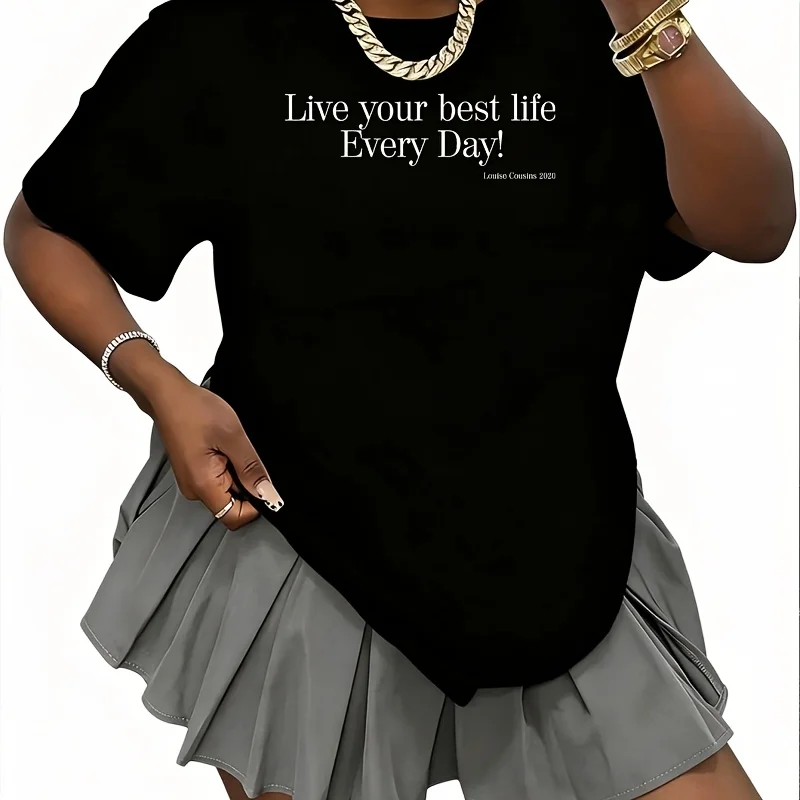 Live Your Best Life Every Day - Inspirational & Motivational Women's 100% Cotton T-Shirt Fun Print Short Sleeve Top Casual Round Neck Tee S-5Xl
