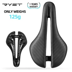 RYET Full Carbon MTB Bike Saddle Super Light PU Seating Cushion 125g Black Road Bicycle Seat Saddles Parts Cycling Accessories
