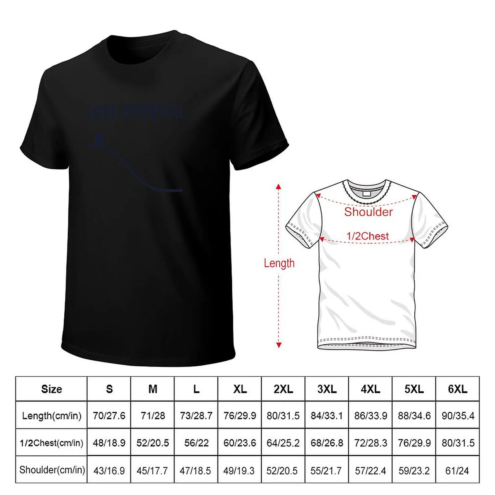 I Have Potential Energy T-Shirt High Elasticity Sports T-Shirt