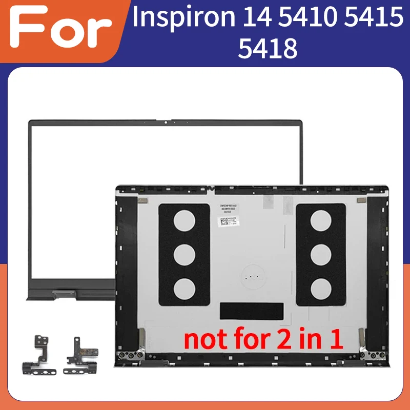 

Аксессуары для ноутбука Inspiron 14 5410 5415 5418, задняя крышка ЖК-дисплея/рамка/петли, сменный корпус, чехол