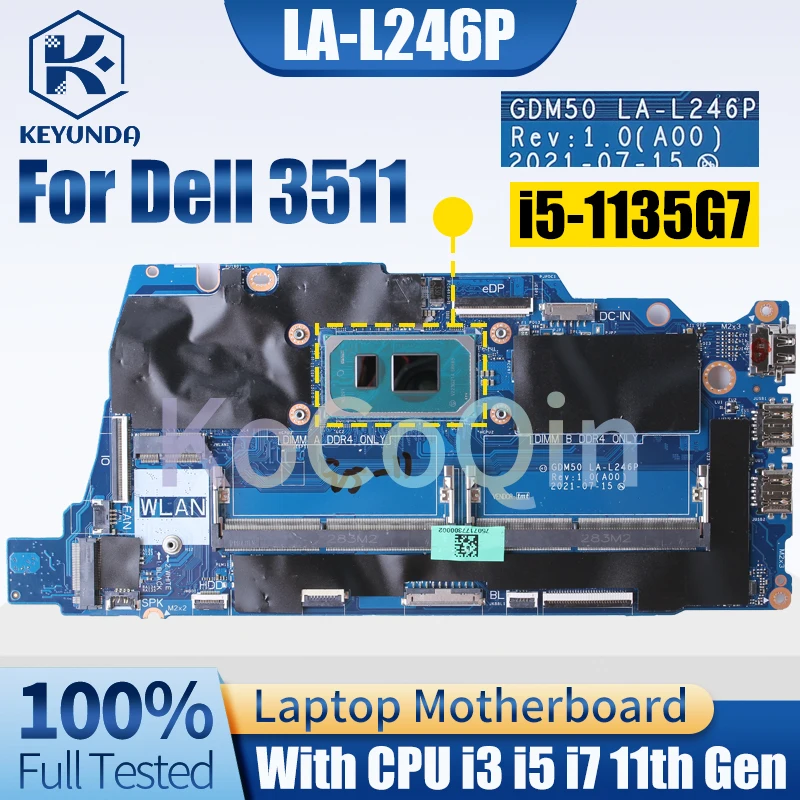 Imagem -02 - Placa-mãe do Portátil para Dell La-l246p Dell 3511 Gdm50 I31115g4 I5-1135g7 I7-1165g7 0k6gnh 0myjwc Ddr4 Completo Testado