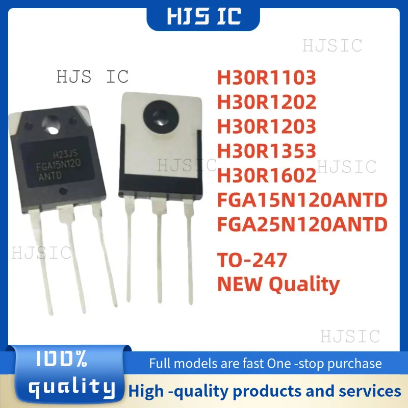 5PCS H30R1103 H30R1202 H30R1203 H30R1353 H30R1602 TO247 FGA15N120ANTD FGA25N120ANTD TO3P High-Power Induction Cooker Transistor