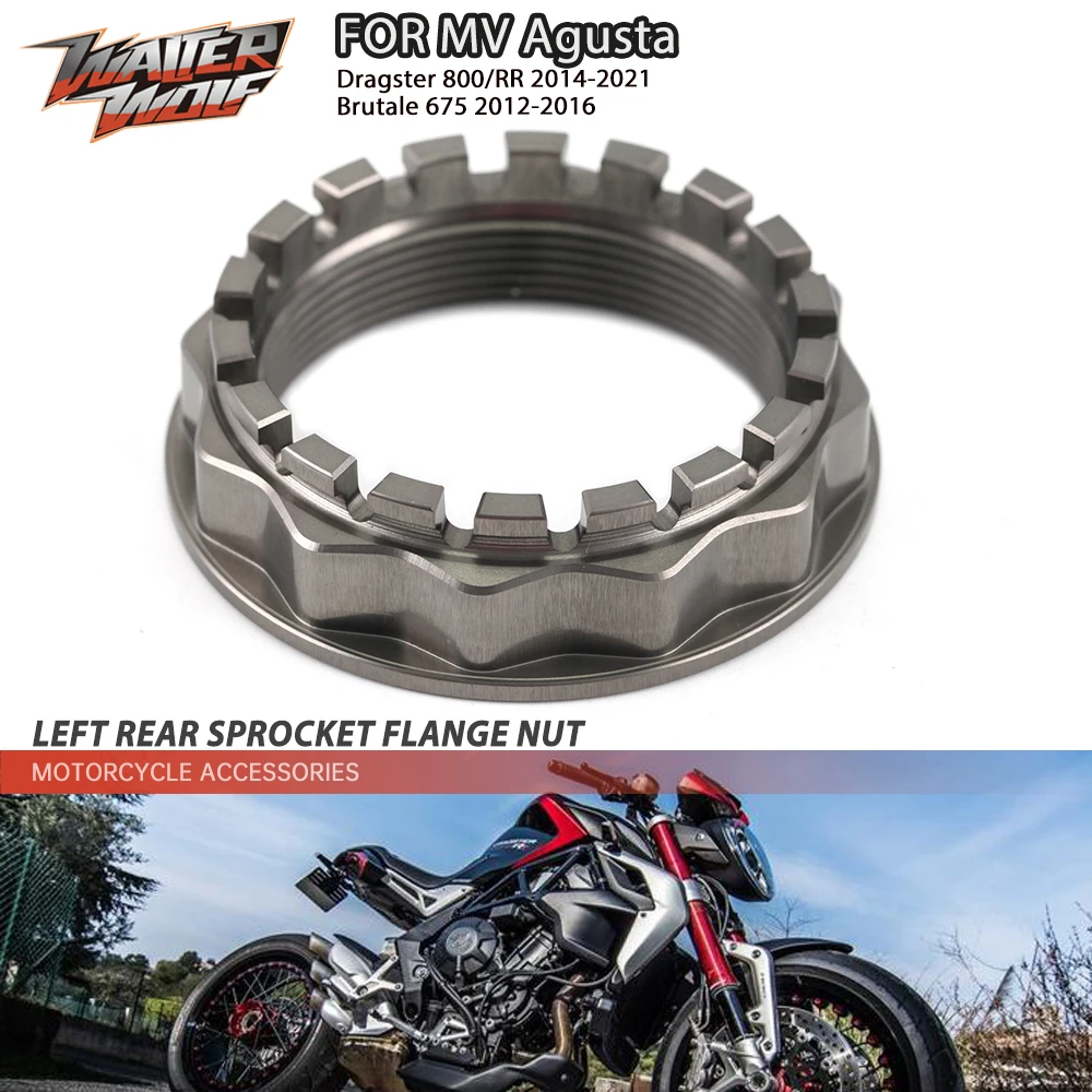 

Rear Sprocket Wheel Axle Flange Nut For MV Agusta Dragster 800/RR Brutale F3 F4 675 990 1078 1090 S Rivale Stradale Accessories