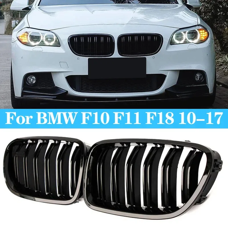 

Car Gloss Black Kidney Grill Dual Slats Racing Grill For BMW 5 Series F10 F11 F18 520d 530d 540i 528i 535i 550i 535d 2010-2017