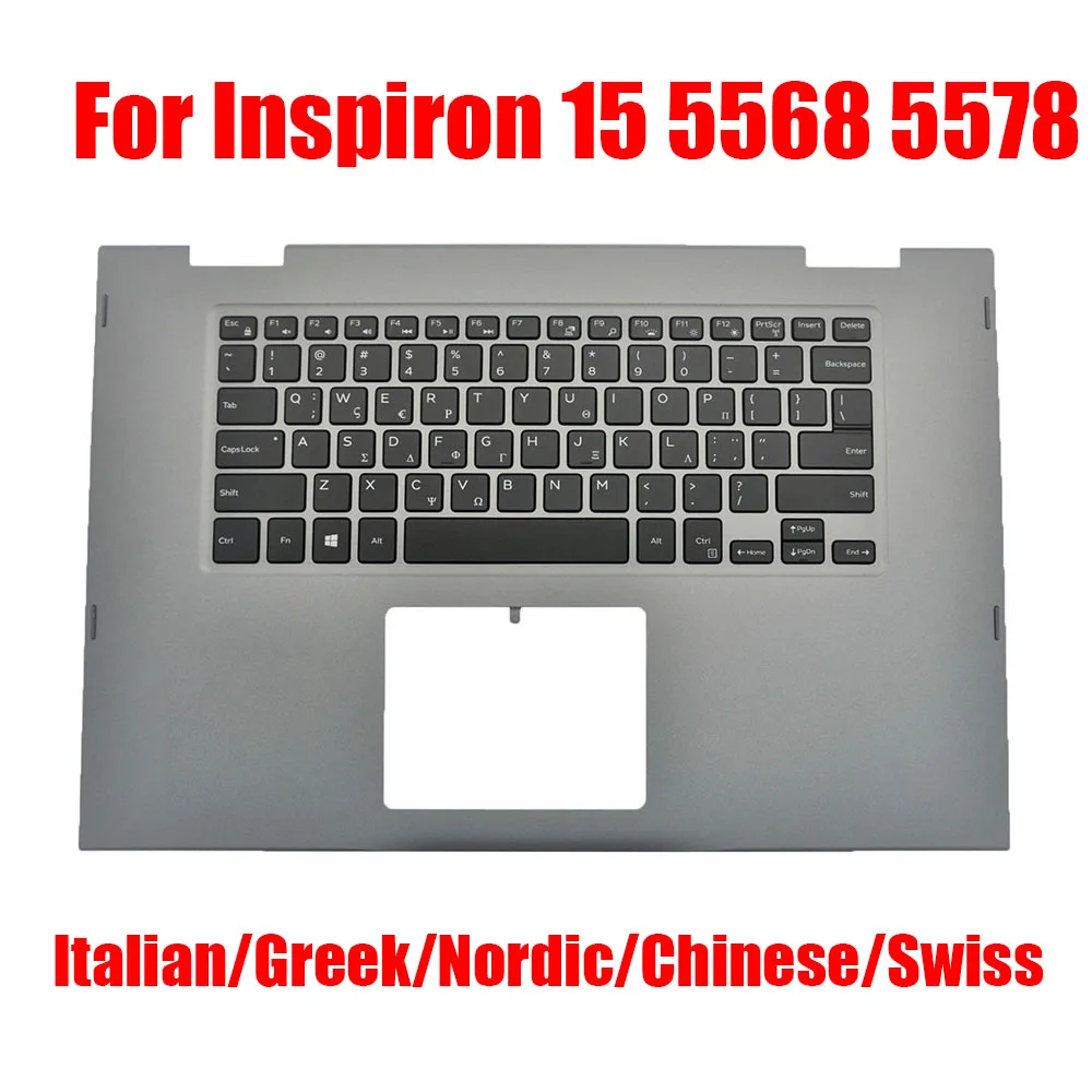 

Italian/Greek/Nordic/Chinese/Swiss Laptop Palmrest For DELL For Inspiron 15 5568 5578 00HTJC 0HTJC Gray Upper Case New