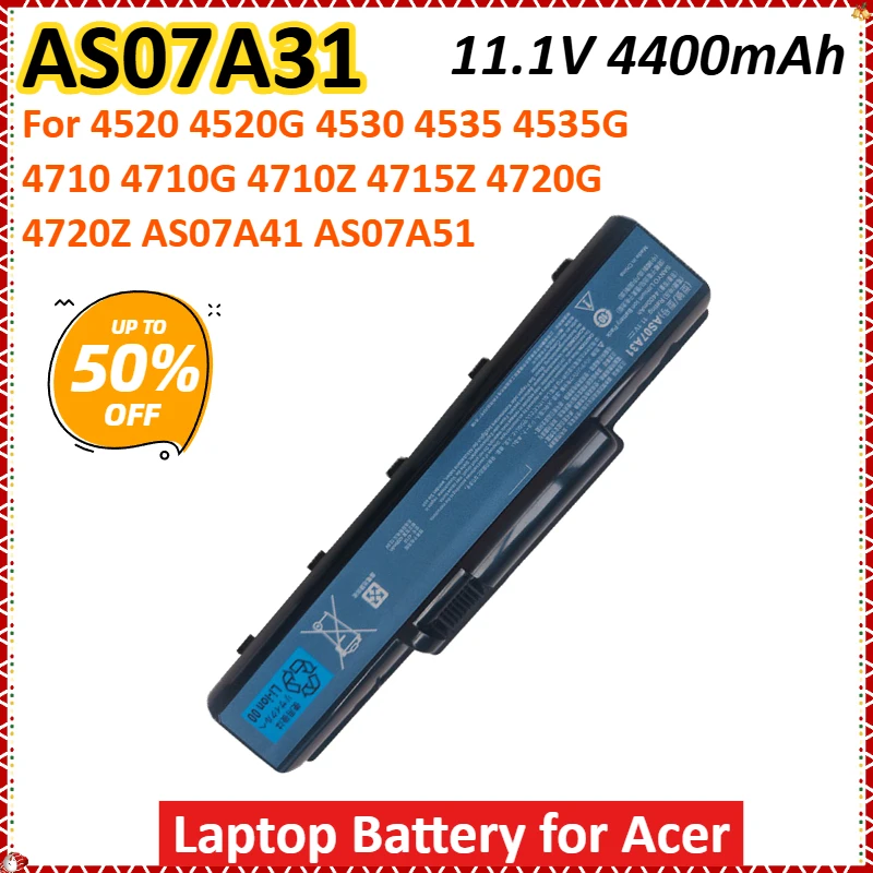 

New AS07A31 11.1V 4400mAh Laptop Battery for Acer 4520 4520G 4530 4535 4535G 4710 4710G 4710Z 4715Z 4720G 4720Z AS07A41 AS07A51
