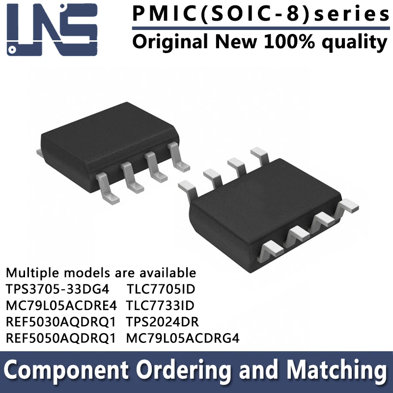 

1PCS TLC7705ID TLC7733ID TPS2024DR MC79L05ACDRE4 MC79L05ACDRG4 REF5030AQDRQ1 REF5050AQDRQ1 TPS3705-33DG4 SOIC-8 PMIC