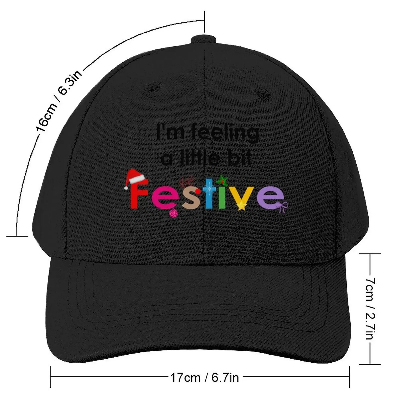 I'm Feeling a little bit Festive Baseball Cap Golf Hat Hood foam party Hat Women's Hats For The Sun Men's