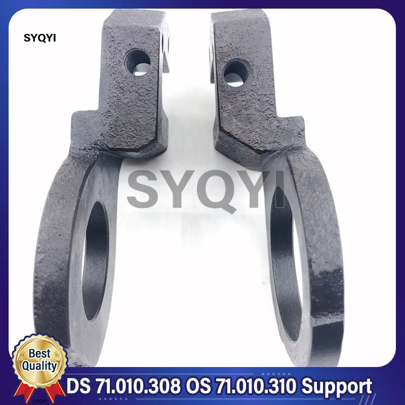 1 Set Best Quality DS 71.010.308 OS 71.010.310 Support For Heidelberg SM102 CD102 Printing Machine Parts