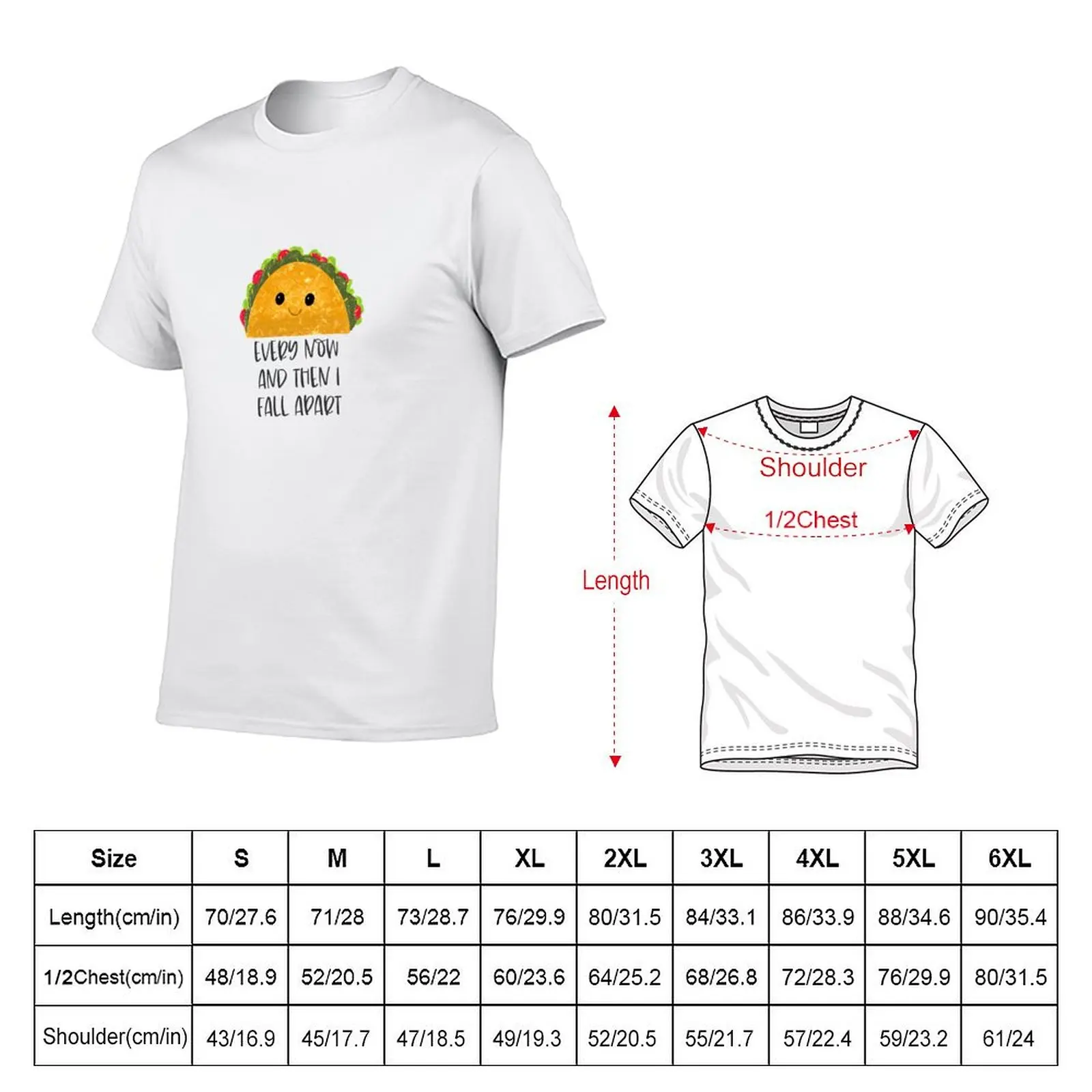 Every Now And Then I Fall Apart T-Shirt Essential Solid Color T-Shirt