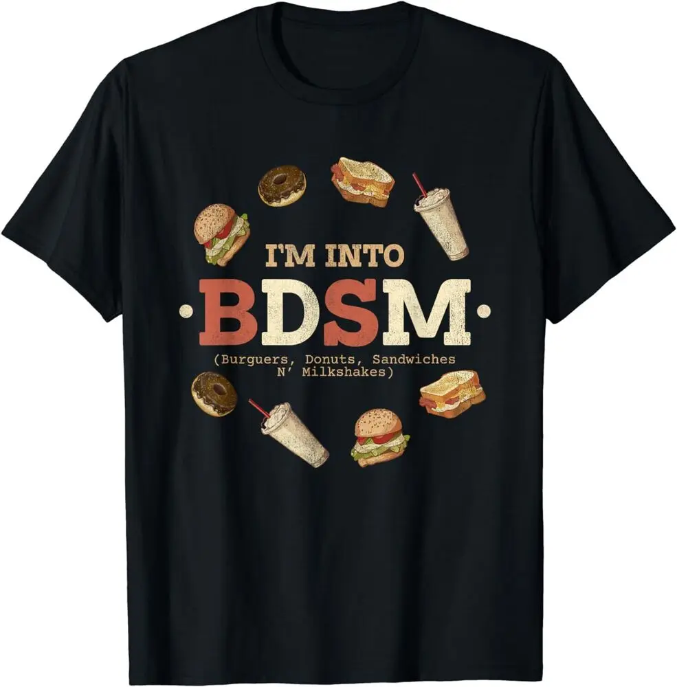 NEW I'm Into Burgers D0nuts Sandwiches N' Milkshakes Funny T-Shirt   Anime Graphic T-shirts for Men Clothing Women