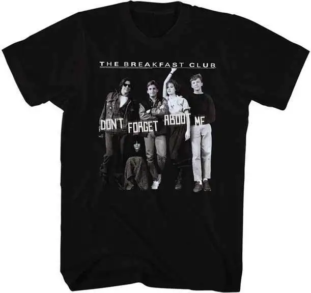 The Breakfast Club Don't Forget About Me Men's T Shirt Classic Movie