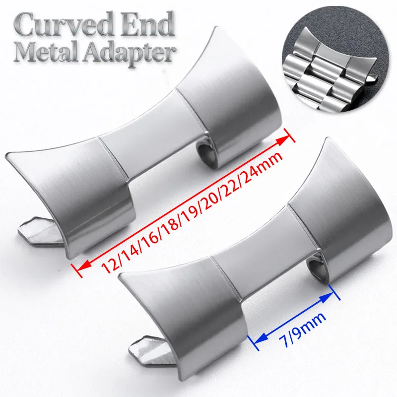 Curved End Stainless Steel Adapter 12/14/16/18/19/20/22/24mm Metal Connector for Rolex for Oyster Watch Strap Link Accessories