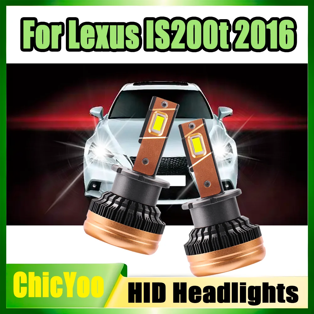 

2PCS 6000K White 30000LM D4S Xenon Lamps 120W LED Headlights HID Bulbs Two-sided CSP Chips Plug&Play 12V For Lexus IS200t 2016