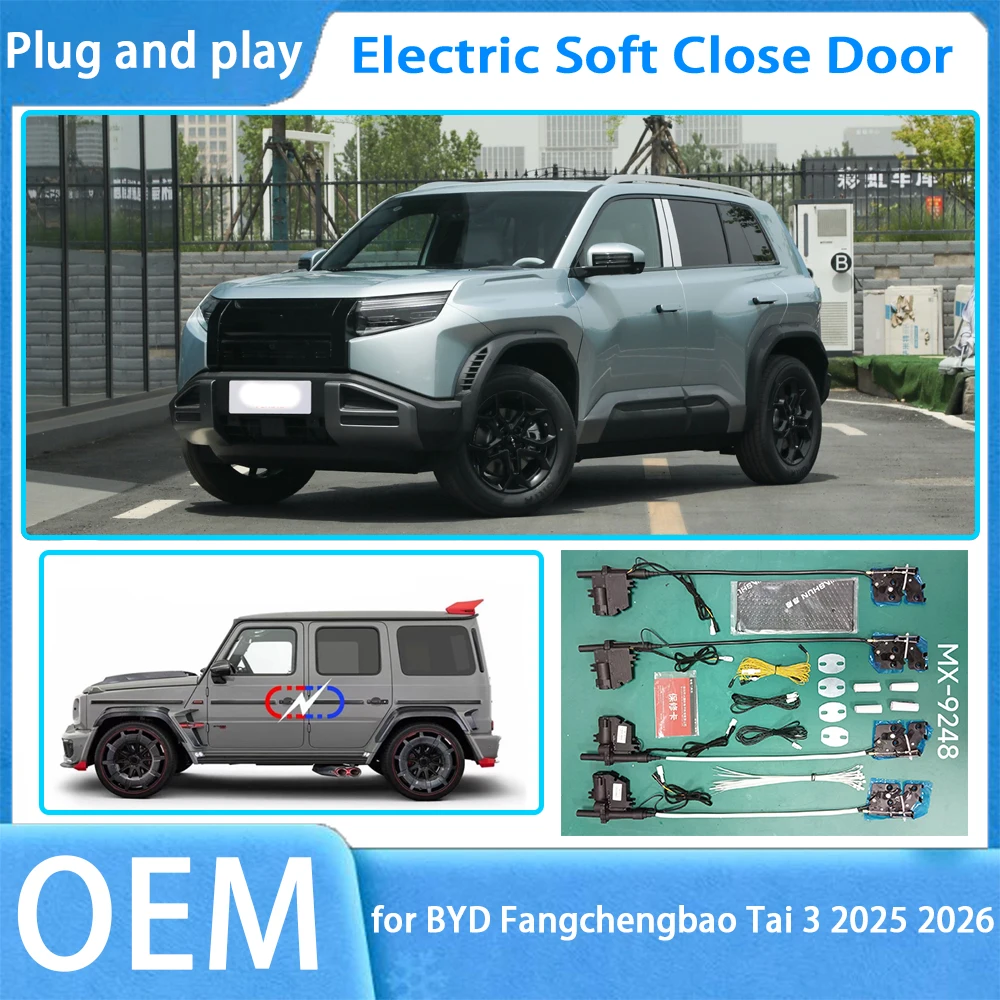 

Для BYD Fangchengbao Tai 3 2025 2026 OEM Система мягкого закрытия дверей автомобиля Автоматическая электрическая автоматическая защелка с электроприводом и закрыванием