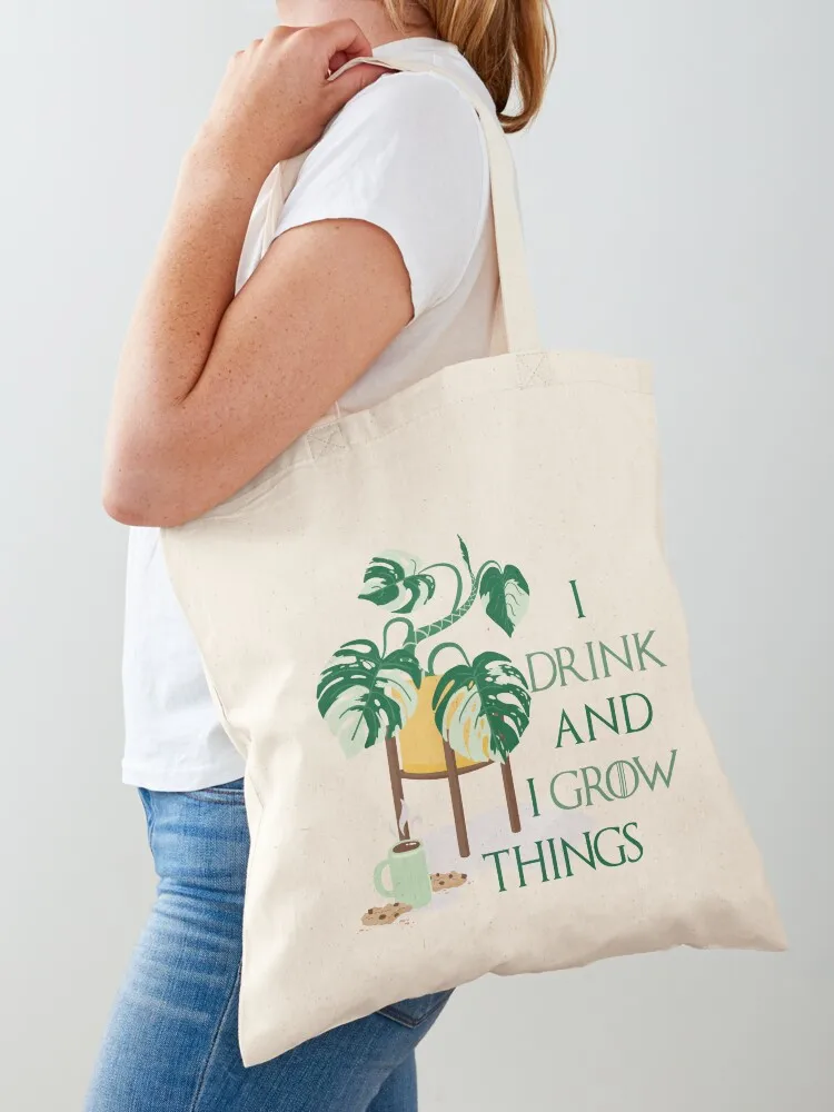

I Drink And I Grow Things Tote Bag great bag canvas tote bag for beach Shopper