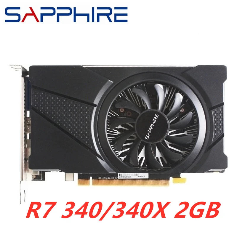 

SAPPHIRE R7 340X 2GB Used Graphics Card For AMD GPU GTX Video Card GDDR5 Desktop PC 3060 RTX 6 GB Gaming Graphics Tablet