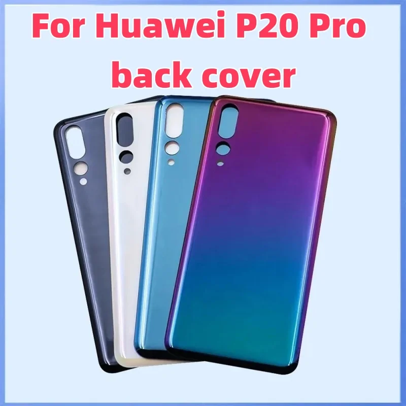 Back cover For Huawei P20 Pro Battery Cover Back Glass Panel Rear Housing Door Case Replacement