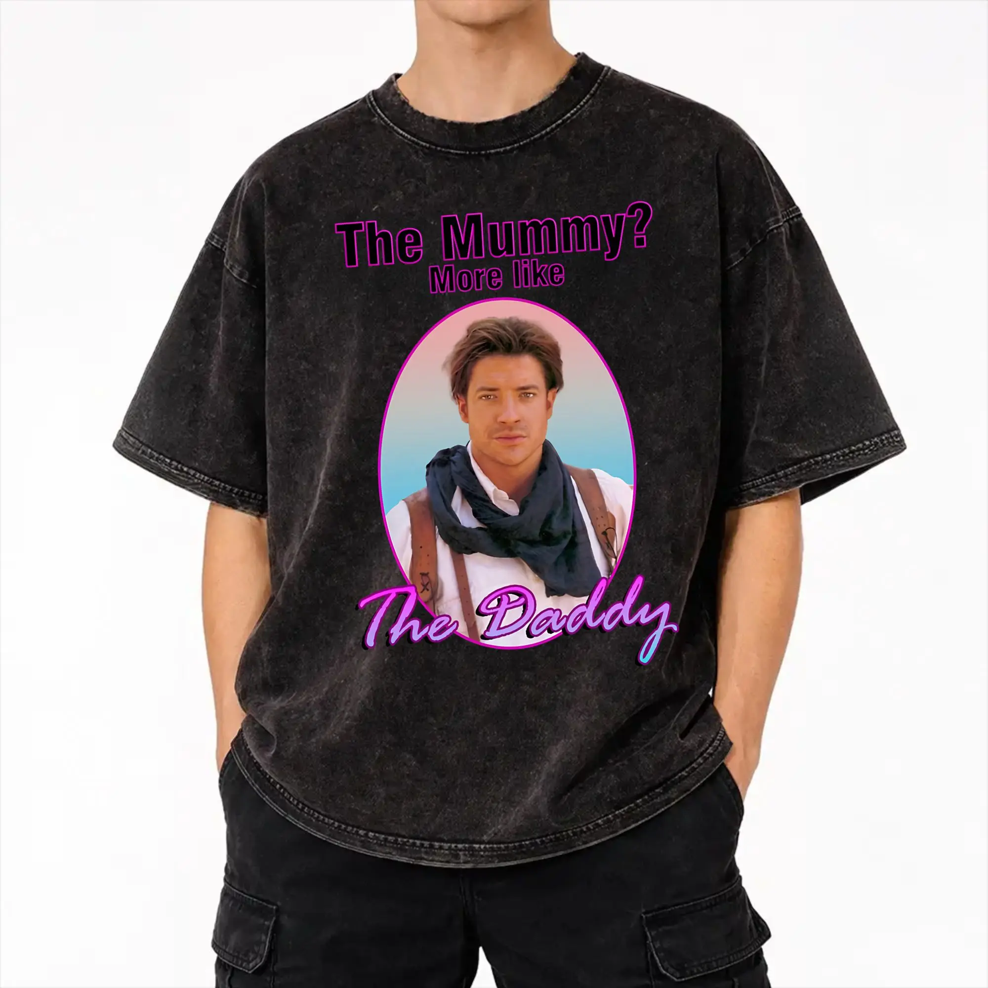 Harajuku Washed Shirt Brendan Fraser The Mummy More Like the Daddy  Merch Cool T-Shirts Oversize  Streetwear Short Sleeve