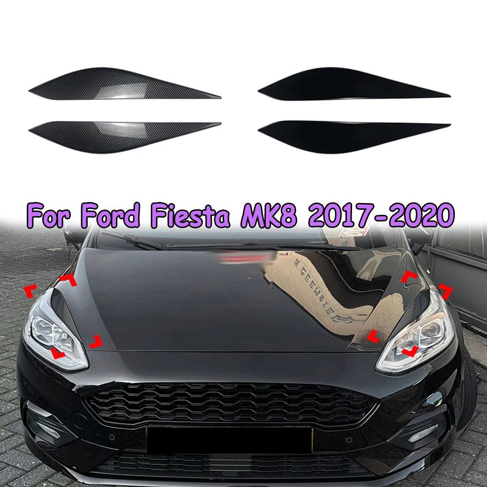 포드 피에스타 MK8 2017-2020 자동차 액세서리 헤드라이트 아이리드 헤드 라이트 램프 눈썹 커버 트림 헤드라이트 눈썹 2개