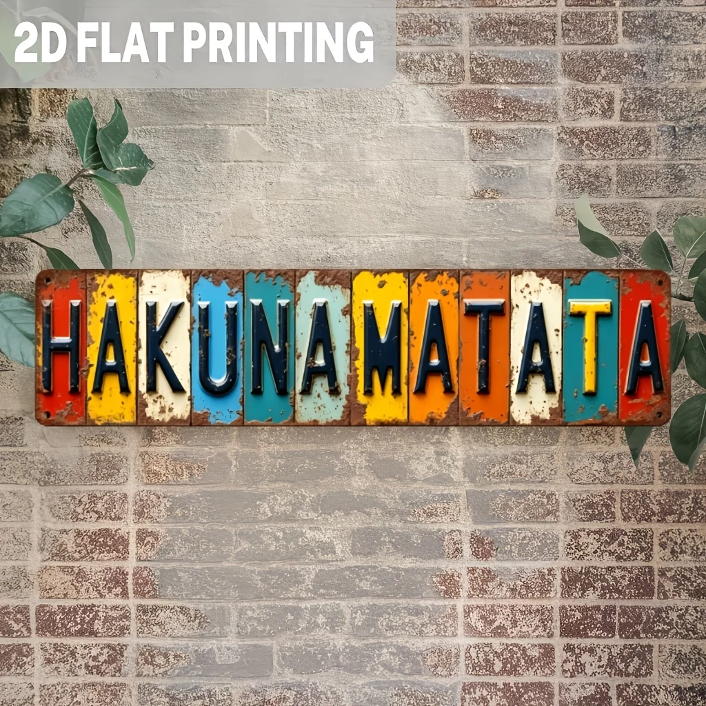 2D flaches Retro-Hakuna-Matata-Metallschild, Aluminium-Wandkunst für Wohnzimmer, Schlafzimmer, Büro, Veranda, Heimdekoration.