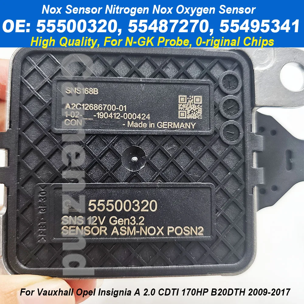 

NEW High Quality 55500320 NOX Sensor For Vauxhall Opel Insignia A 2.0 CDTI 170HP B20DTH 2009-2017 55495341 55487270