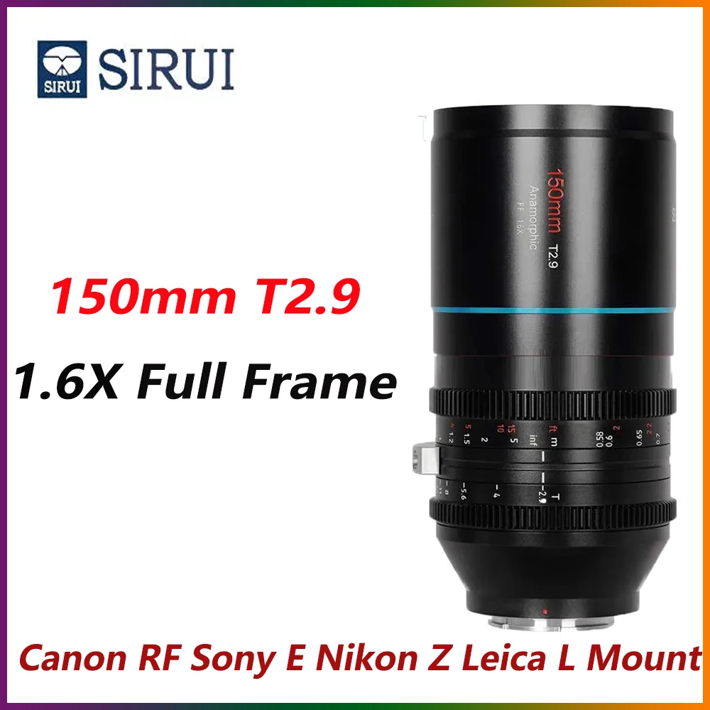 SIRUI VENUS 150mm T2.9 1.6X Full Frame Anamorphic Lens Large Aperture Cine Lens For Canon RF Sony E Nikon Z Leica L Mount