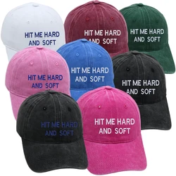 Hit Me Hard and Soft Baseball Cap Embroidery Billie Retro Dad Hat Summer Woman Casual Hat Unisex