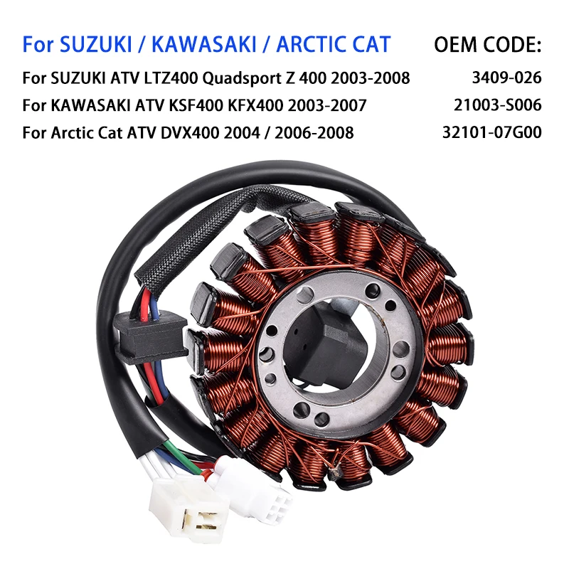 

For SUZUKI LTZ400 Quadsport 2003-2008 For KAWASAKI KSF400 KFX400 For Arctic Cat DVX400 LTZ/KSF/KFX/DVX 400 Z ATV Stator Coil Kit