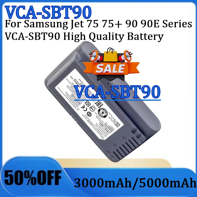 

For Samsung Jet 75 75+ 90 90E Series VCA-SBT90 High Quality Battery New VCA-SBT90 21.6V 5000mAh Battery