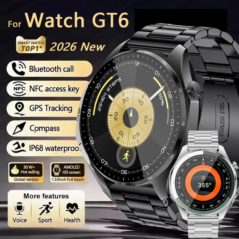 

2026Новые умные часы GT6 Pro, глобальная версия, компас с GPS-отслеживанием, NFC, IP68, водонепроницаемые, BT-вызовы, керамические и титановые умные часы iOS