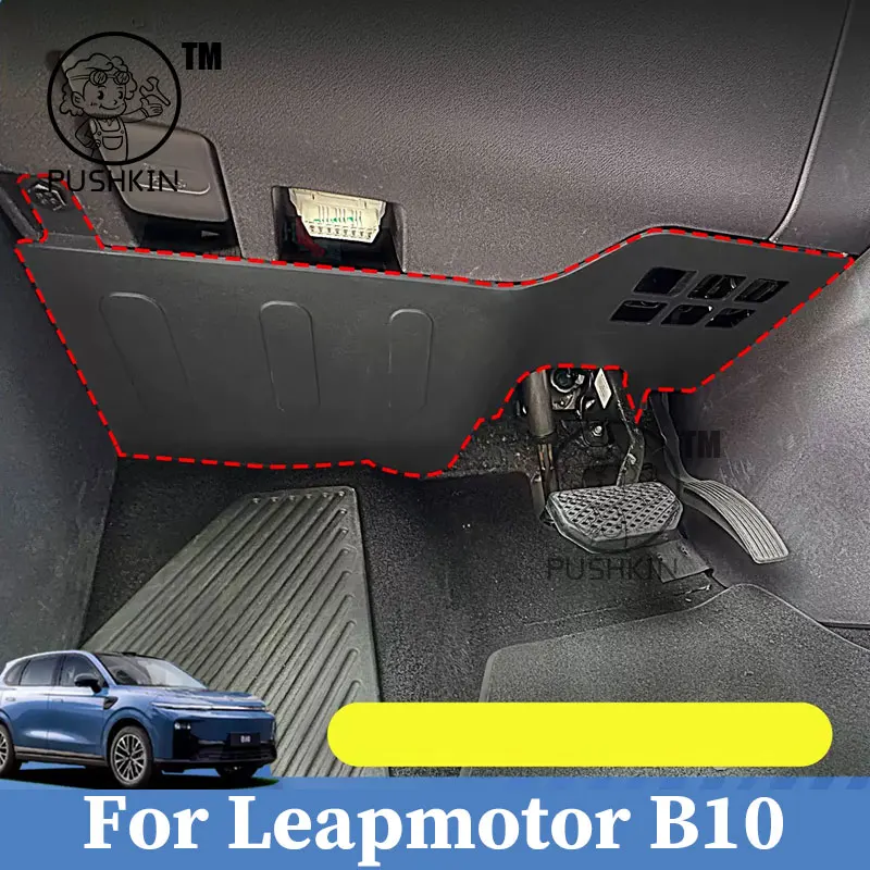 

For Leapmotor B10 2025 2026 Driver's footwell anti kick board storage and organization wire harness protection board