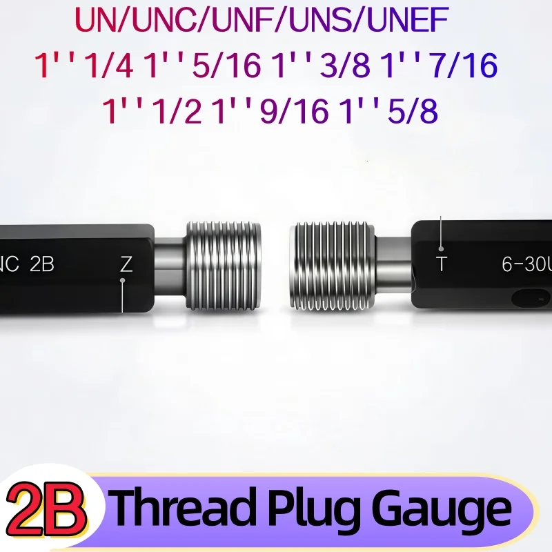 1PCS 2B America Standard Fine UN/UNC/UNF/UNS/UNEF 1''1/4 1''5/16 1''3/8 1''7/16 1''1/2 1''9/16 1''5/8 Thread Plug Gauge Measure