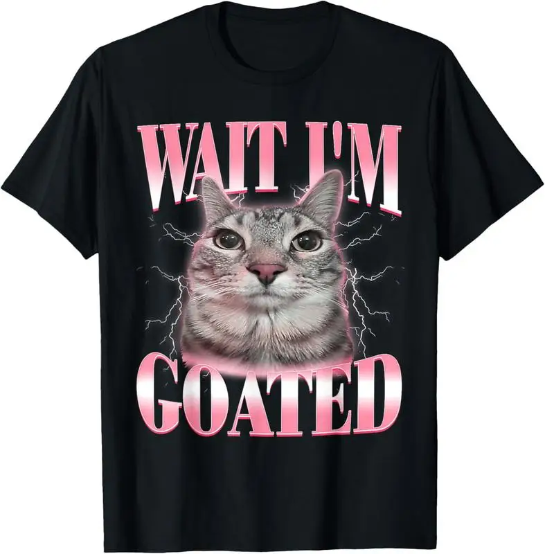 

Funny Silly Cat Brainrot Wait I'm Goated Cat Meme Saying T-Shirt for Men Women Kids Heavy Cotton Unisex Streetwear Shirt