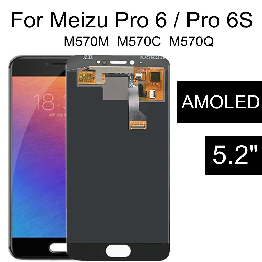 5.2  AMOLED LCD For Meizu Pro6 pro 6 M570 LCD Display Touch Screen Digitizer Assembly Replacement FOR Meizu Pro 6S LCD