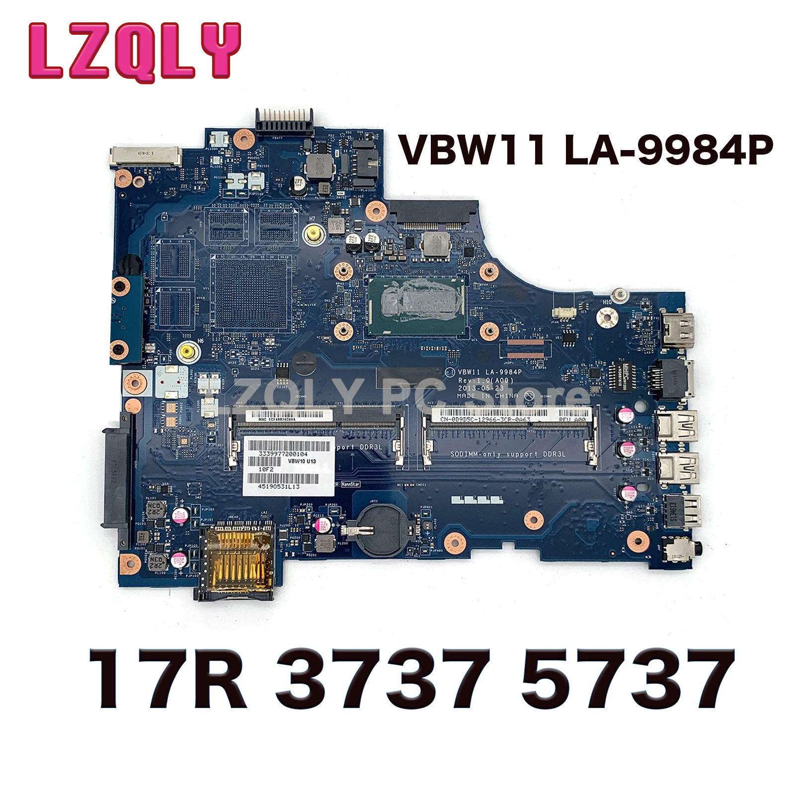 

For Dell Inspiron 17R 3737 5737 Laptop Motherboard VBW11 LA-9984P With i3-4010U i5-4200U i7-4500U CPU CN-01CFYT 0D9D5C 0W6XCW