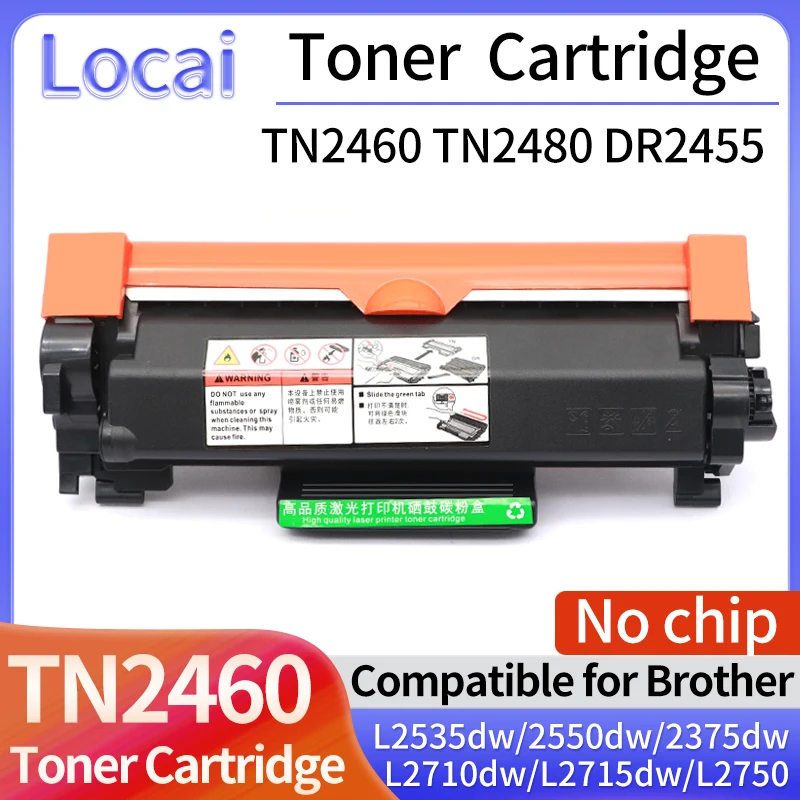 No chip DR2455 TN2460 TN2480 Toner Cartridge For Brother DCP-L2535dw 2550dw HL-2375dw MFC-L2710dw L2715dw L2750dw Printer Toner