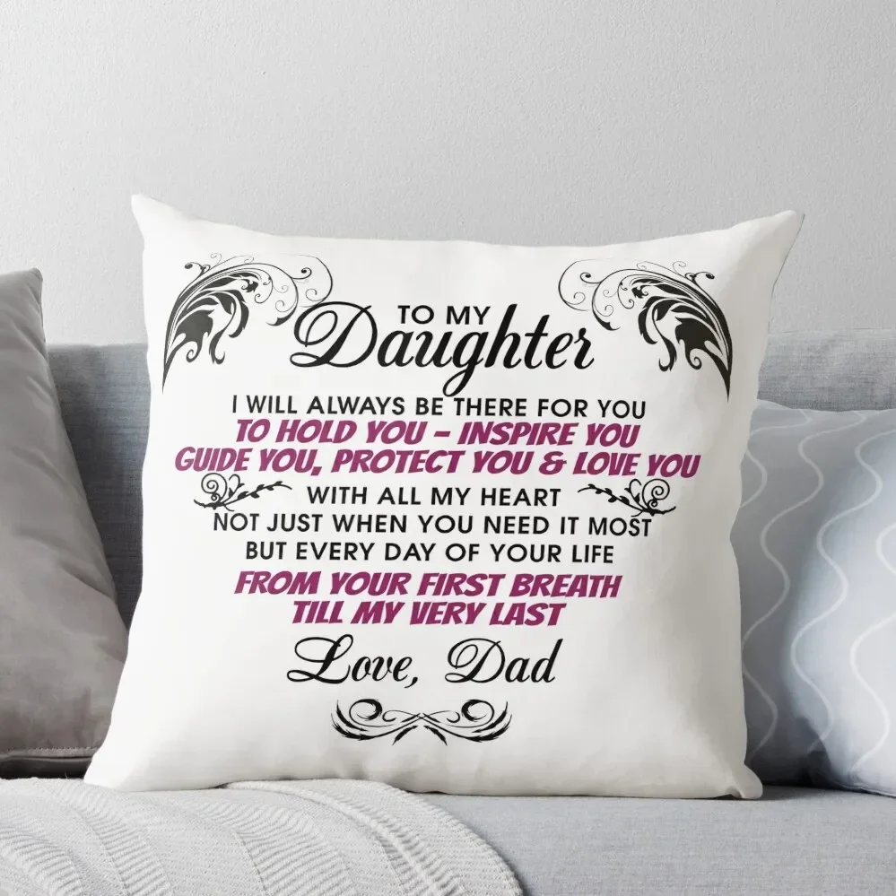 

To My Daughter Throw Pillow Luxury Pillow Case Cushion Child Pillowcases For Pillows Pillows Aesthetic Pillow