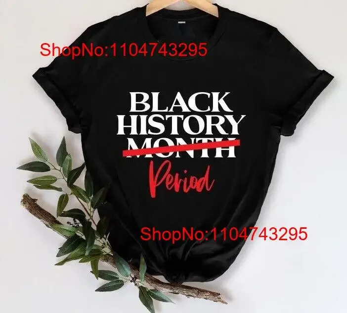 

Black History Month Period T Shirt Lives Matter vintage Washed fashion Casual Comfortable Slightly Stretched Unisex Versatile
