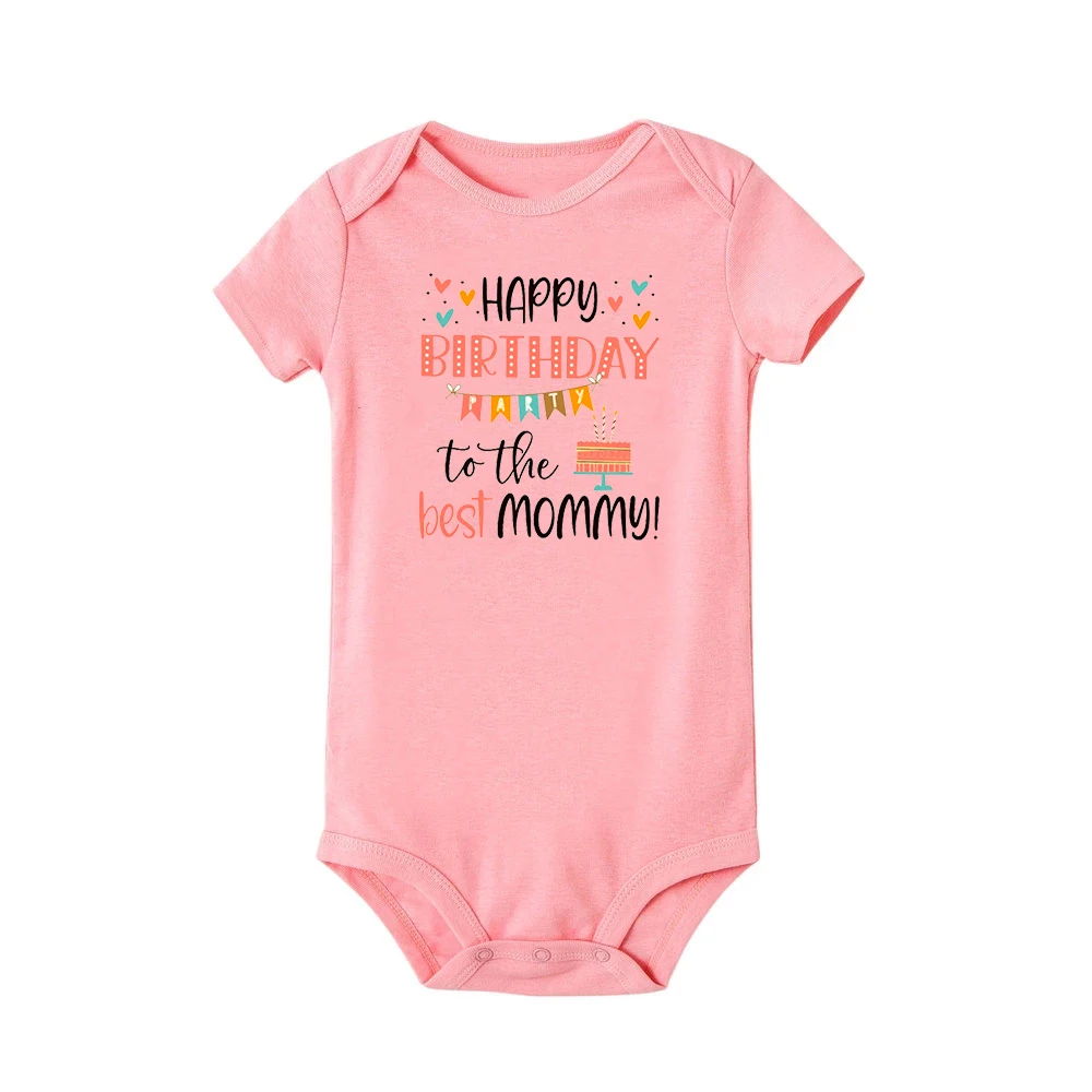 Happy Birthday To The Best Mommy Baby Clothes Newborn Unisex Toddler Jumpsuit Infant Mommy\'s Birthday Outfit Bodysuit Best Gifts