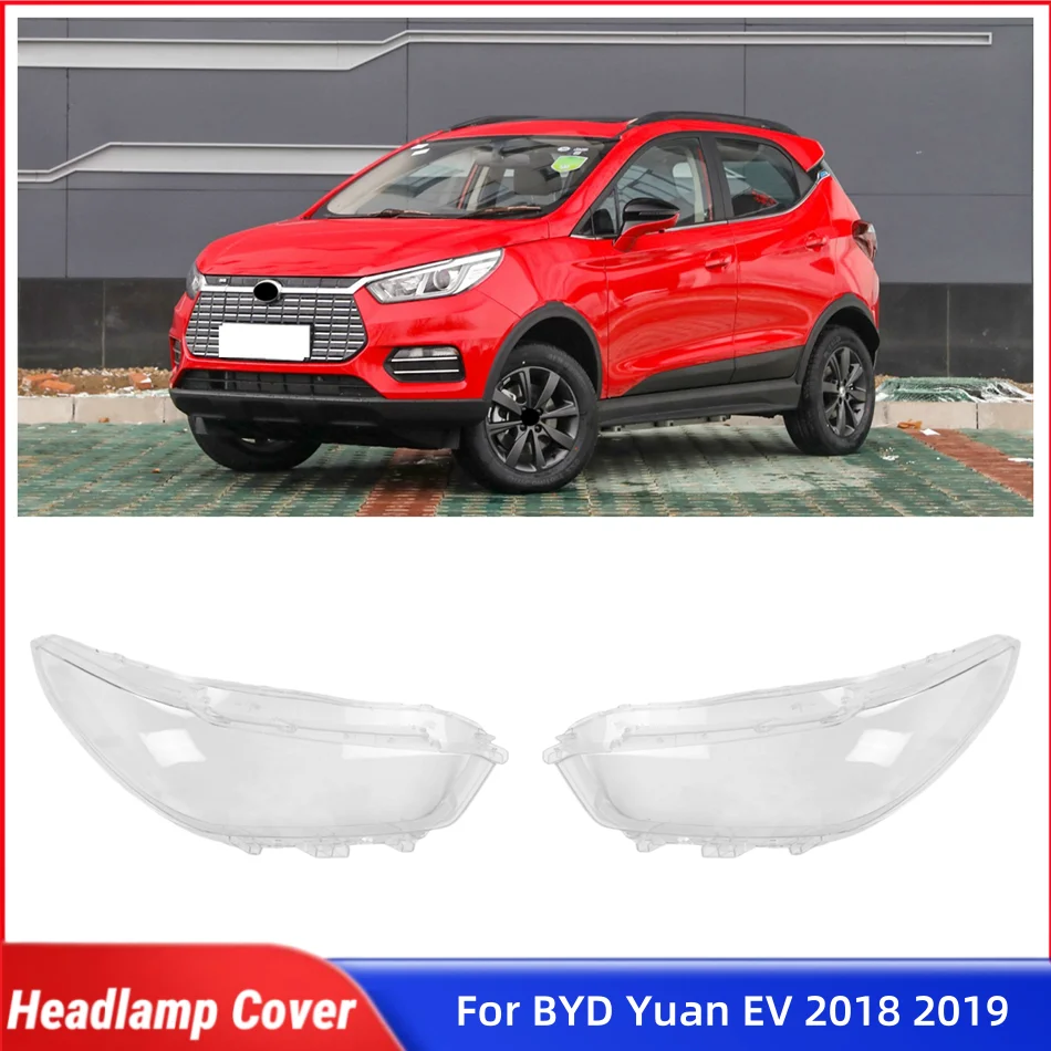 

For BYD Yuan EV 2018 2019 Car Accsesories Lampshade Headlights Cover Car Front Headlight Lens Cover Lights Shell