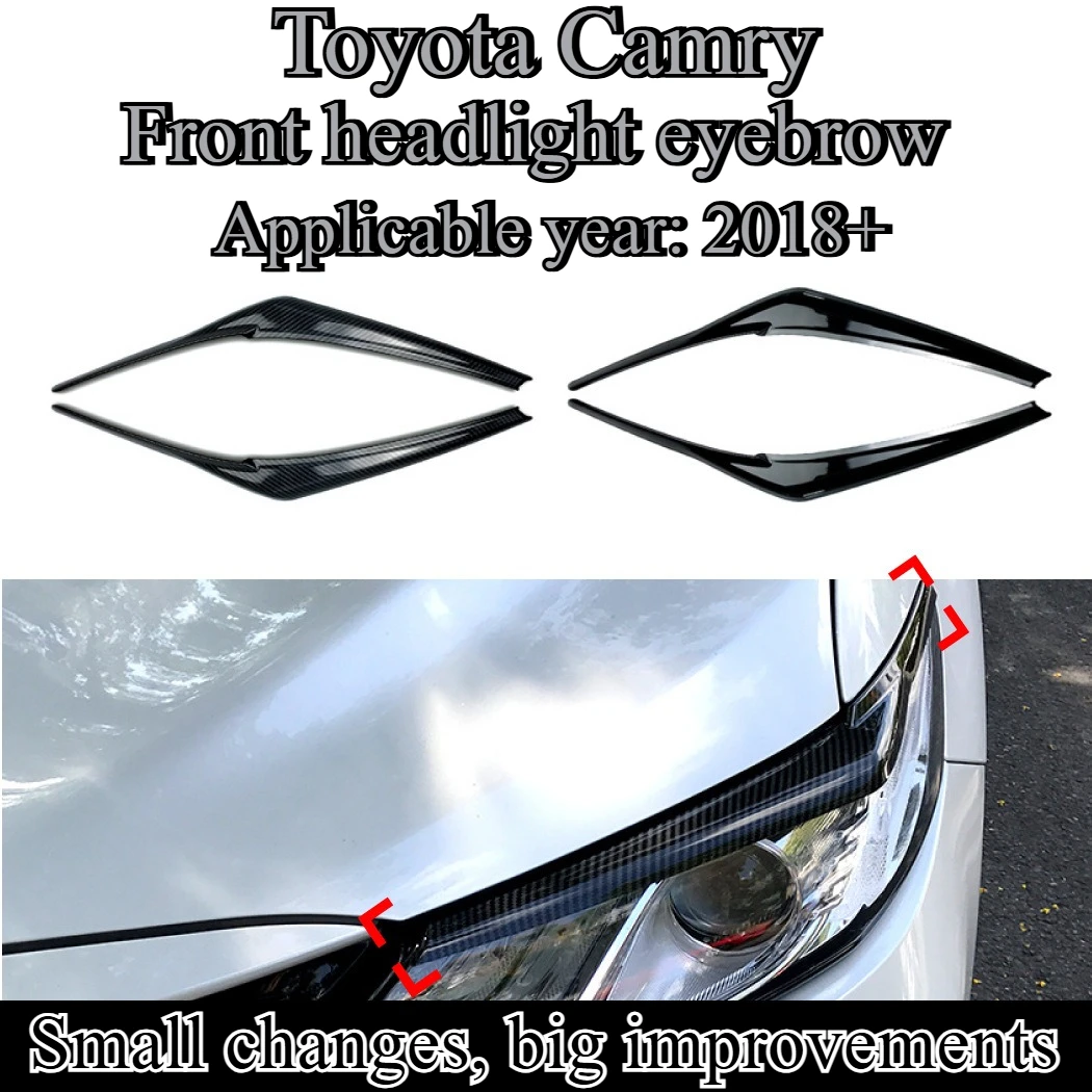 

Для Toyota Camry 2018 + легкие брови, украшение для фар, автомобильная наклейка, аксессуары для модификации внешнего вида автомобиля
