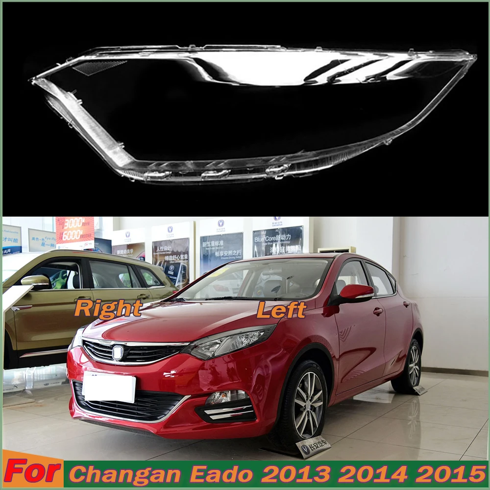 Headlight Cover Transparent Lampshade For Changan Eado 2013 2014 2015 Lamp Case Headlamp Shell Plexiglass Replace Original Lens