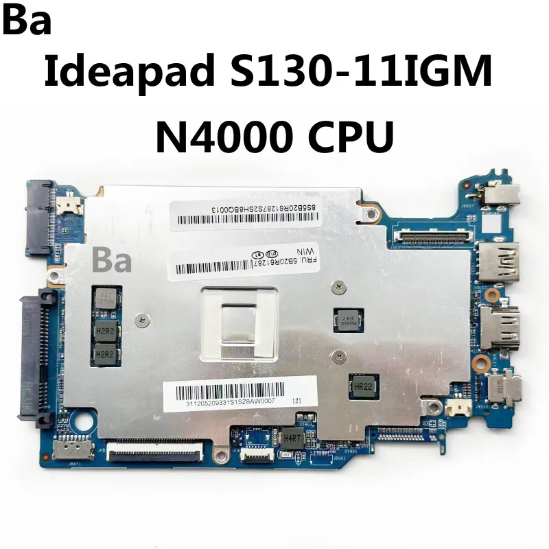 

For Lenovo Ideapad S130-11IGM Laptop Motherboard N4000 4G 100% Tested OK