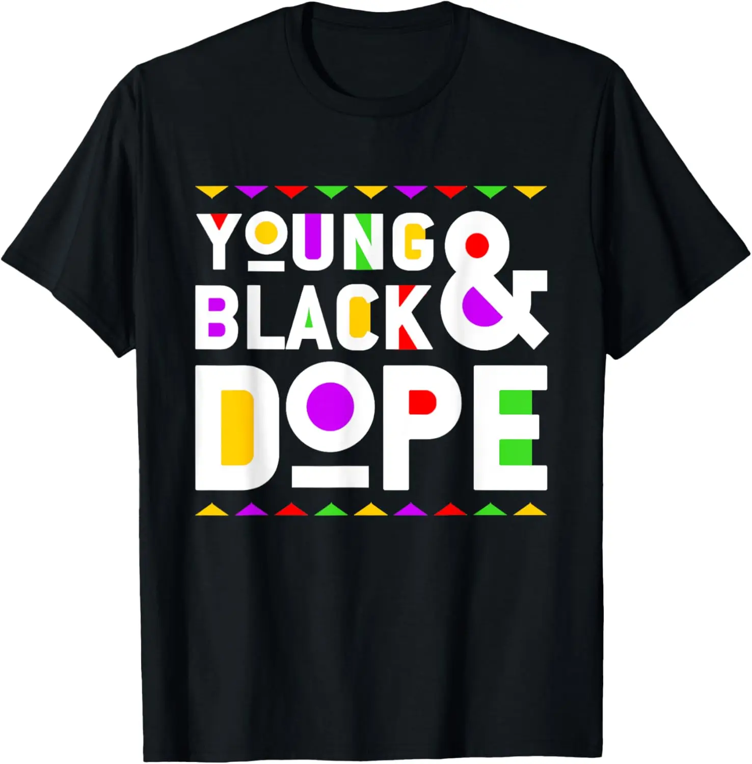 

Young Black & Dope 90s Style T-Shirt