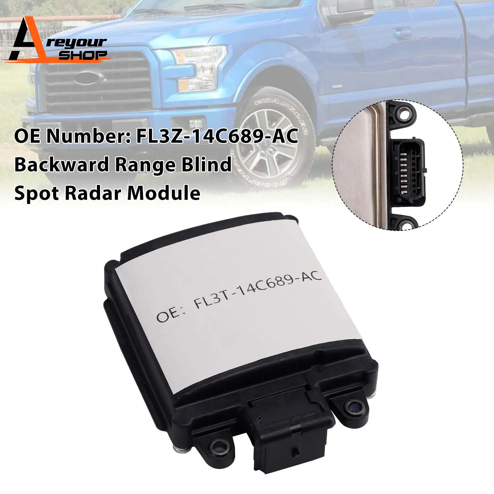 

Backward Range Blind Spot Radar Module FL3Z-14C689-AC for Ford F150 2015-2016