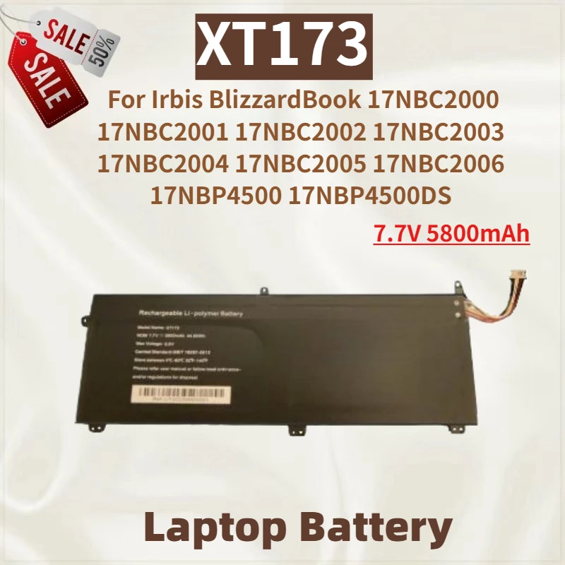 

Высококачественный аккумулятор для ноутбука XT173, 7,7 В, 5800 мАч, для Irbis BlizzardBook 17NBC2002, 17NBC2003, 17NBC2000, 17NBC2001, абсолютно новый