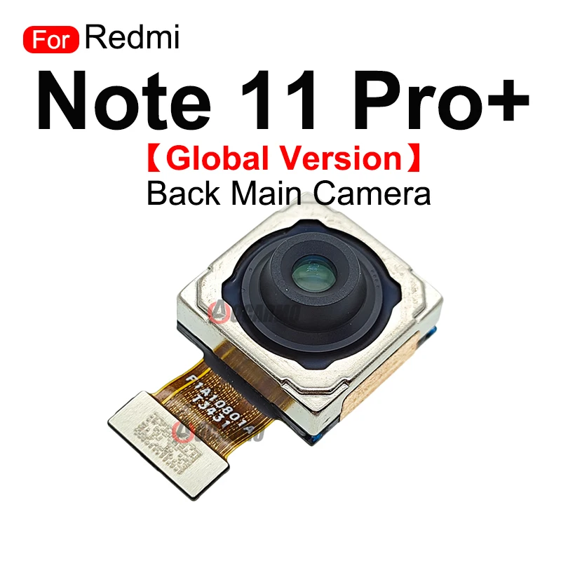 For Redmi Note 11 Pro+ 11Pro Plus Global Version Rear Main Camera And Front Camera Flex Repair Parts