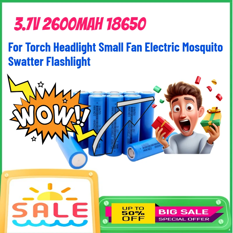 

Литий-ионный аккумулятор 18650, 3,7 В, 2600 мАч, перезаряжаемый, для фонарика, налобного фонаря, небольшого вентилятора, электрической мухобойки, фонариков